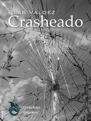 cover image of Crasheado